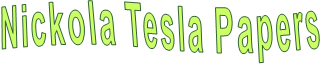 Nickola Tesla Papers